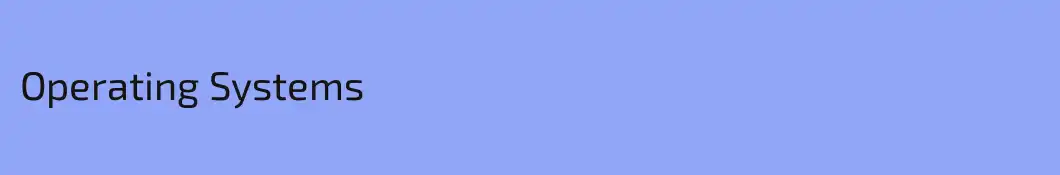 Operating Systems